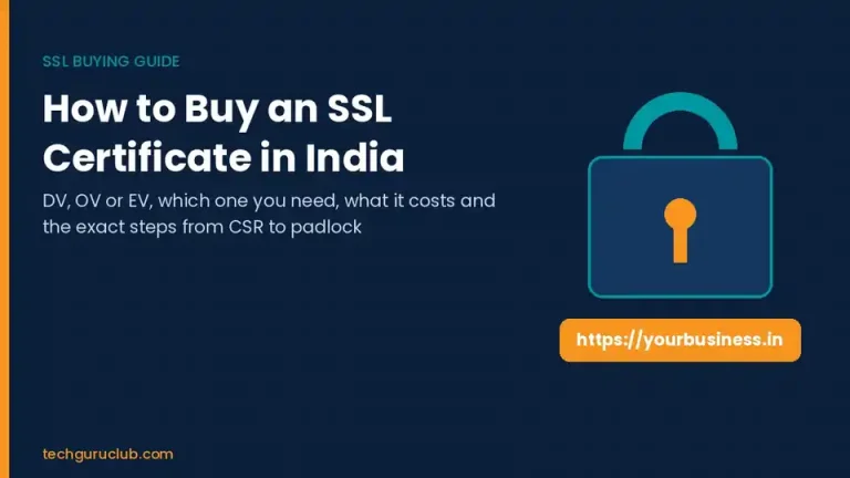 How to buy an SSL certificate in India: DV, OV and EV explained